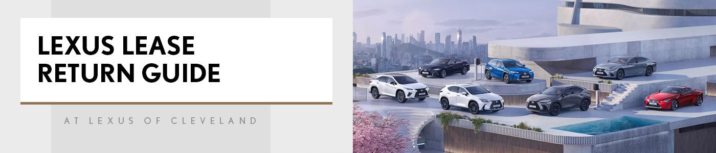 Lexus Lease-End Options - Lexus of Cleveland