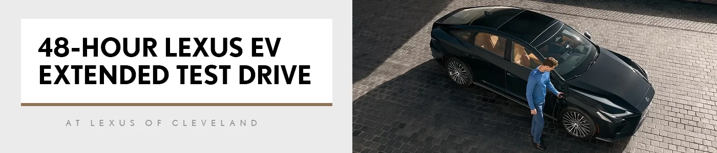 Lexus 48-Hour EV Test Drive Landing Page - Lexus of Cleveland