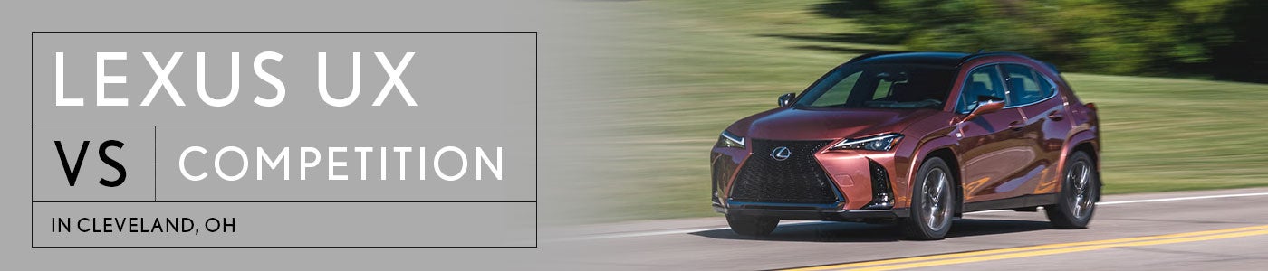 Lexus UX vs. the Competition